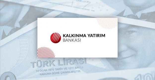 Türkiye Kalkınma ve Yatırım Bankasının Dünya Bankası kaynaklı 250 milyon dolarlık kredi paketi onaylandı