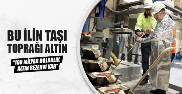 BU İLİN TAŞI TOPRAĞI ALTIN