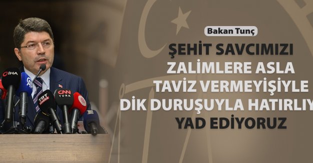ADALET BAKANI YILMAZ TUNÇ, ŞEHİT CUMHURİYET SAVCISI MEHMET SELİM KİRAZ'I ANMA TÖRENİ'NDE KONUŞTU