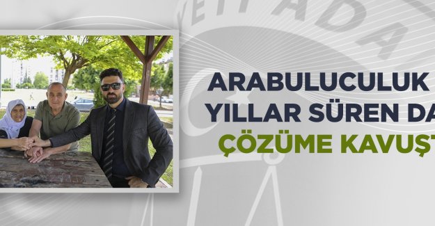 40 YILLIK ARAZİ PAYLAŞMA SORUNU ARABULUCULUKLA 1 AYDA ÇÖZÜLDÜ