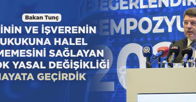 ADALET BAKANI TUNÇ, SAKARYA'DA "3. İŞ HUKUKU DEĞERLENDİRME SEMPOZYUMU"NA KATILDI
