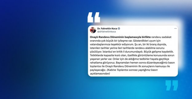 Bakan Koca: Randevu Sadakat Oranında Çok Büyük Bir İyileşme Var