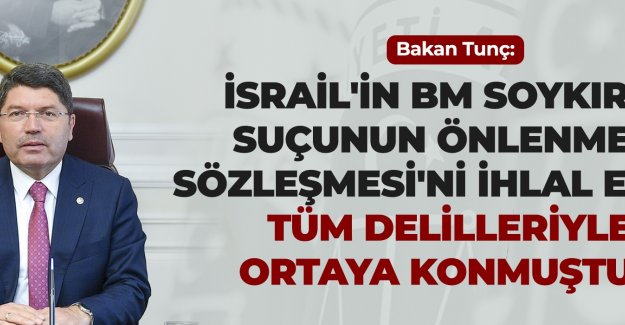 Adalet Bakanı Tunç, UAD'deki Soykırım Davasına Müdahillik Bildiriminin Sunulmasını Değerlendirdi