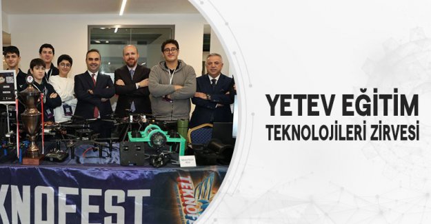 Yetev Eğitim Teknolojileri Zirvesi