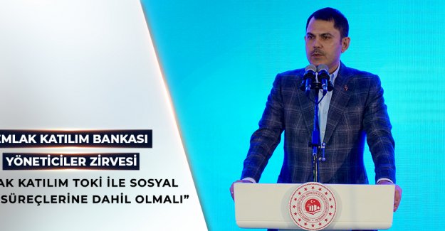 Bakan Kurum, Emlak Katılım Bankası Yöneticiler Zirvesi’nde Konuştu