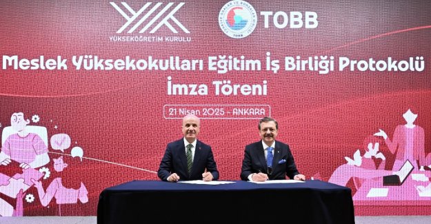 Mesleki eğitimi güçlendirmek için TOBB ve YÖK’ten işbirliği