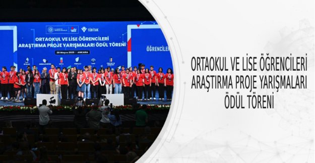 Ortaokul Ve Lise Öğrencileri Araştırma Proje Yarışmaları Ödül Töreni