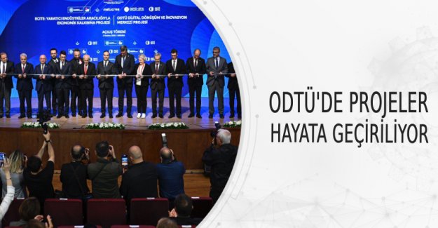 ODTÜ’de Projeler Hayata Geçiriliyor
