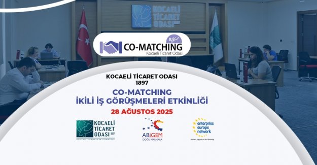 KOTO’dan dünya pazarlarına davet; Co-Matching İkili İş Görüşmeleri 28 Ağustos’ta