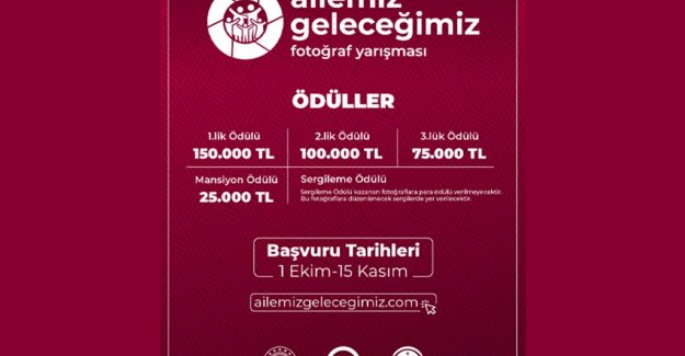 "Ailemiz Geleceğimiz Fotoğraf Yarışması" düzenlenecek
