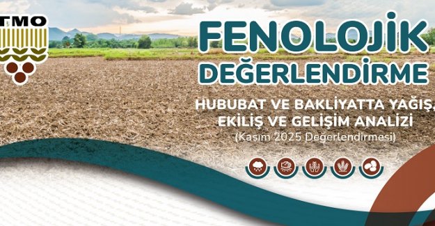 Fenolojik Değerlendirme Raporu Yayımlandı