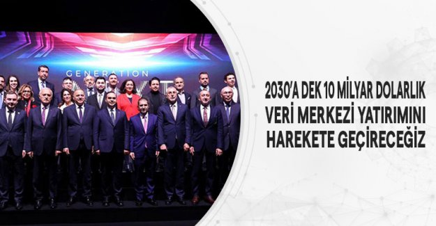 2030’a dek 10 Milyar Dolarlık Veri Merkezi Yatırımını Harekete Geçireceğiz