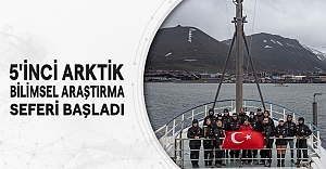 5'inci Arktik Bilimsel Araştırma Seferi Başladı
