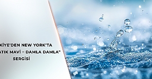 Türkiye’den New York’ta “Sıfır Atık Mavi – Damla Damla” Sergisi