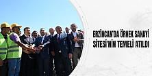 Erzincan’da Örnek Sanayi Sitesi'nin Temeli Atıldı