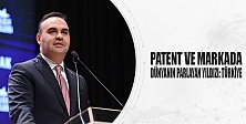 Patent Ve Markada Dünyanın Parlayan Yıldızı: Türkiye