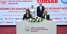 Aile ve Sosyal Hizmetler Bakanlığı ile TÜRSAB arasında işbirliği protokolü imzalandı
