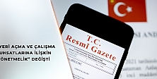 “İşyeri Açma Ve Çalışma Ruhsatlarına İlişkin Yönetmelik” Değişti