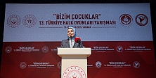Aile ve Sosyal Hizmetler Bakanımız Göktaş, “Bizim Çocuklar” 13. Türkiye Halk Oyunları Yarışması açılışına katıldı