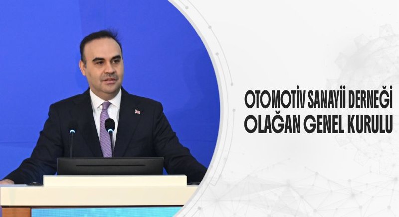 Sanayi ve Teknoloji Bakanı Mehmet Fatih Kacır, 2025 yılında otomotiv
