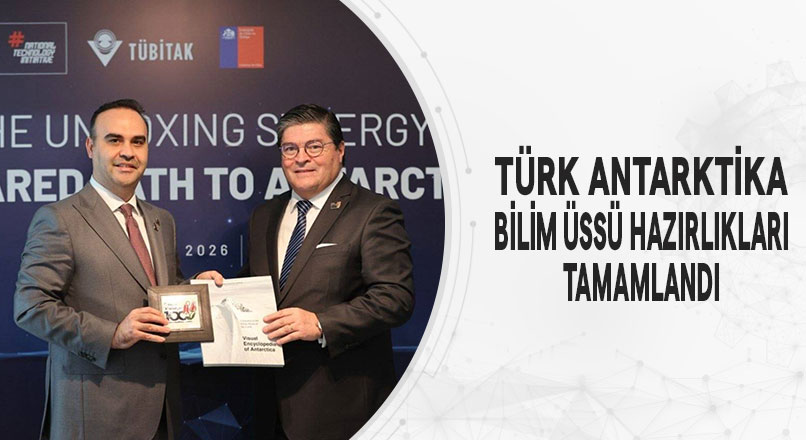 Sanayi ve Teknoloji Bakanı Mehmet Fatih Kacır, Türk Antarktika Bilim