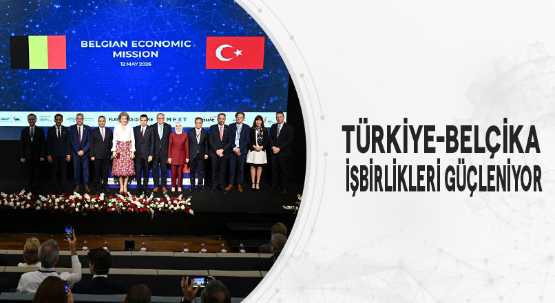 Sanayi ve Teknoloji Bakanı Mehmet Fatih Kacır, Belçikalı yatırımcılara çağrıda