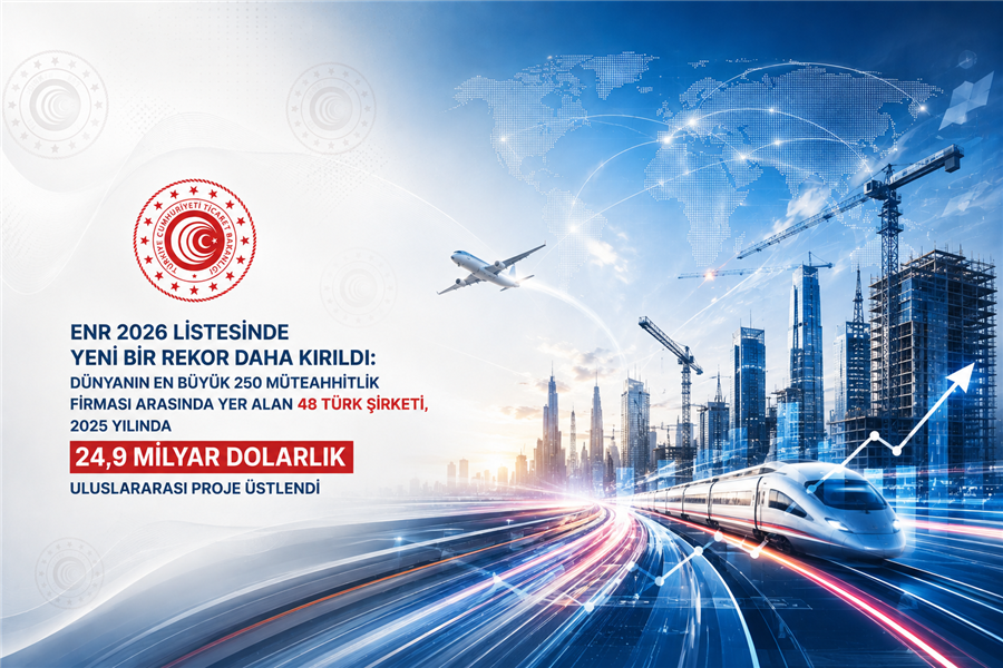 Küresel pazarda yaşanan tüm olumsuzluklara rağmen, Türk yurtdışı müteahhitlik sektörü